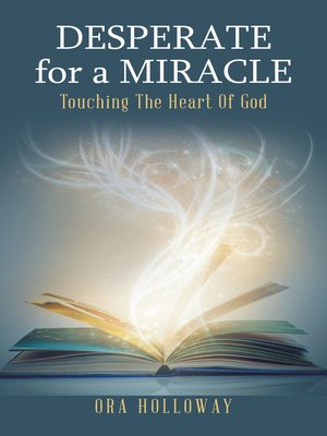 cover image of Desperate for a Miracle